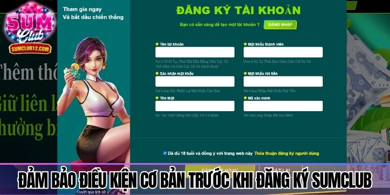 Đảm bảo đủ điều kiện cơ bản trước khi đăng ký Sumclub