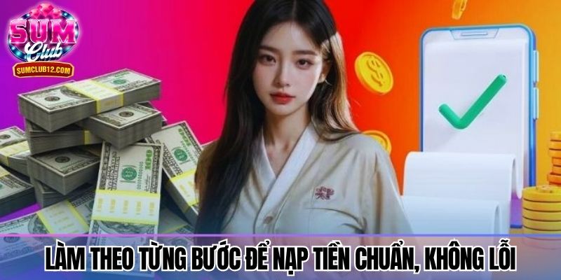 Làm theo từng bước để nạp tiền Sumclub chuẩn, không lỗi