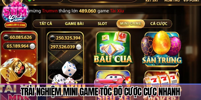 Trải nghiệm mini game tốc độ cược cực nhanh